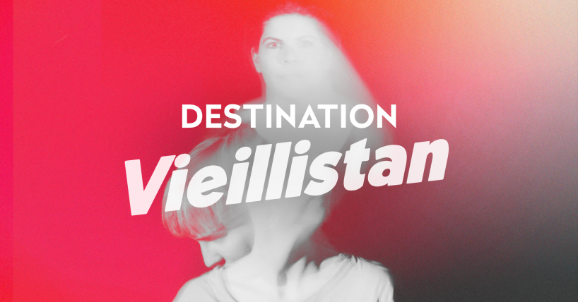 Destination Vieillistan | Écoute en avant-première